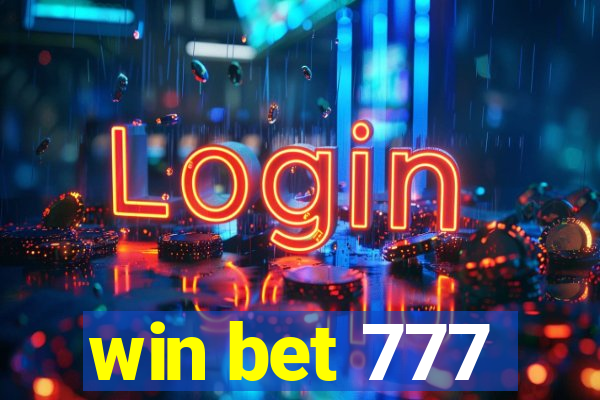 win bet 777